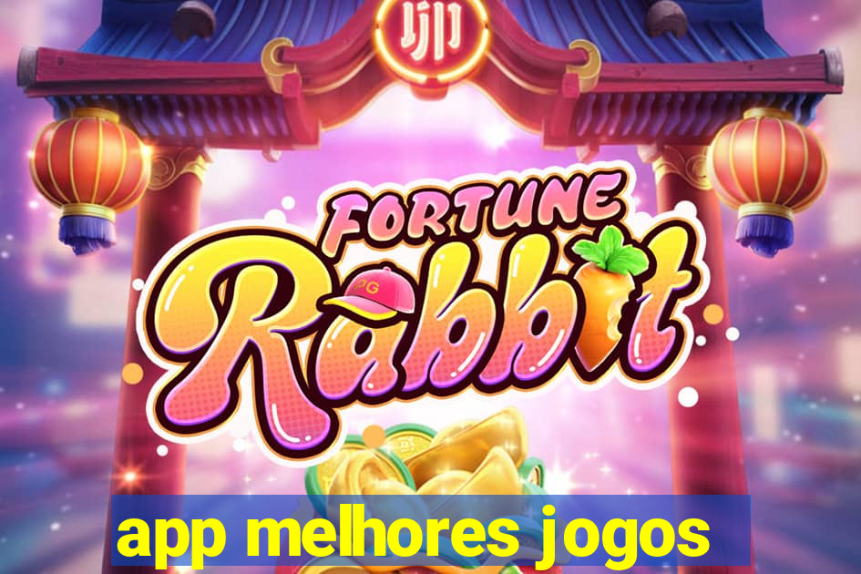 app melhores jogos